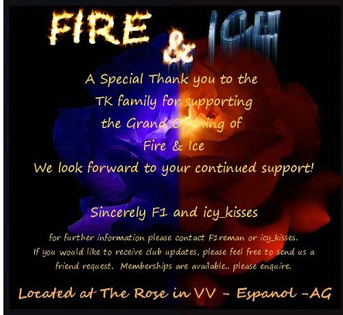 Fire & Ice CLub @ the Rose in VV