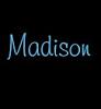 * Madison *